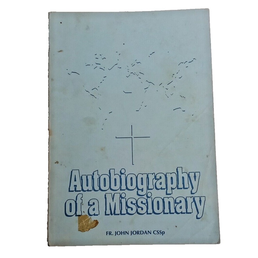 Autobiography of a Missionary FR. John Jordan CSSp Rare Christian